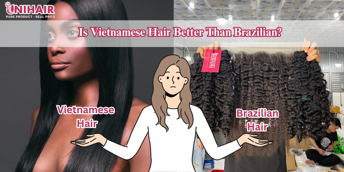 Vietnamese Hair vs Brazilian Hair – Which One’s Better? 5 vietnamese hair vs brazilian hair